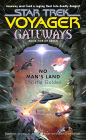Star Trek Voyager: Gateways #5: No Man's Land