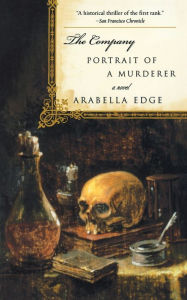 Title: The Company: Portrait of a Murderer, Author: Arabella Edge