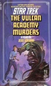 Title: Star Trek #20: The Vulcan Academy Murders, Author: Jean Lorrah