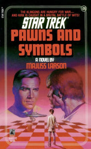 Title: Star Trek #26: Pawns and Symbols, Author: Majliss Larson