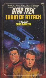 Title: Star Trek #32: Chain of Attack, Author: Gene DeWeese