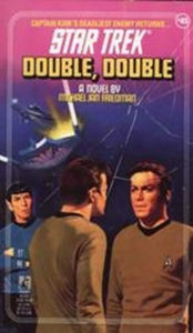 Title: Star Trek #45: Double, Double, Author: Michael Jan Friedman