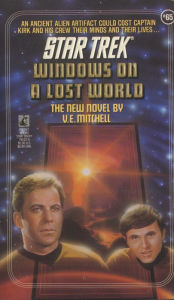 Title: Star Trek #65: Windows on a Lost World, Author: V. E. Mitchell