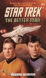 Title: Star Trek #72: The Better Man, Author: Howard Weinstein