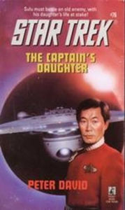 Title: Star Trek #76 - The Captain's Daughter, Author: Peter David