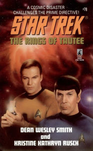 Title: Star Trek #78: The Rings of Tautee, Author: Dean Wesley Smith