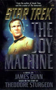 Title: Star Trek: The Original Series: The Joy Machine, Author: James Gunn