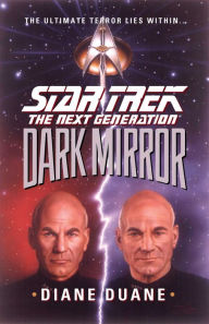 Title: Star Trek The Next Generation: Dark Mirror, Author: Diane Duane