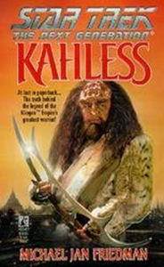 Title: Star Trek The Next Generation: Kahless, Author: Michael Jan Friedman