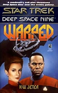 Title: Star Trek Deep Space Nine: Warped, Author: K. W. Jeter