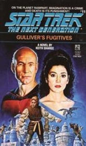 Title: Star Trek The Next Generation #11: Gulliver's Fugitives, Author: Keith Sharee