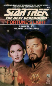 Title: Star Trek The Next Generation #15: Fortune's Light, Author: Michael Jan Friedman