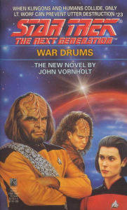 Title: Star Trek The Next Generation #23: War Drums, Author: John Vornholt