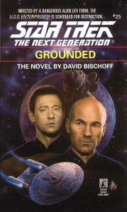 Title: Star Trek The Next Generation #25: Grounded, Author: David Bischoff