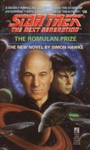 Title: Star Trek The Next Generation #26: The Romulan Prize, Author: Simon Hawke