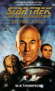 Title: Star Trek The Next Generation #30: Debtor's Planet, Author: W.R. Thompson