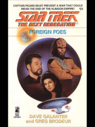 Title: Star Trek The Next Generation #31: Foreign Foes, Author: Dave Galanter