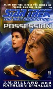 Title: Star Trek The Next Generation #40: Possession, Author: J. M. Dillard