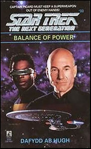 Title: Star Trek The Next Generation #33: Balance of Power, Author: Dafydd ab Hugh
