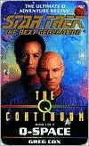 Title: Star Trek The Next Generation #47: The Q-Continuum #1: Q-Space, Author: Greg Cox