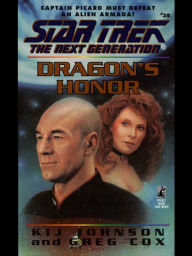 Title: Star Trek The Next Generation #38: Dragon's Honor, Author: Kij Johnson