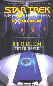 Title: Star Trek New Frontier #9: Excalibur #1: Requiem, Author: Peter David