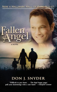 Title: Fallen Angel, a Novel, Author: Don J. Snyder