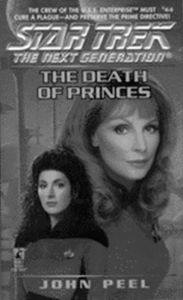 Title: The Star Trek The Next Generation #44: The Death of Princes, Author: John Peel