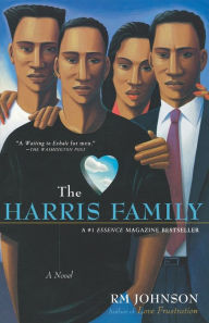 Title: The Harris Family: A Novel, Author: RM Johnson