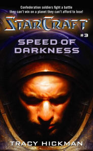 Title: Starcraft: Speed of Darkness (Starcraft Series #3), Author: Tracy Hickman