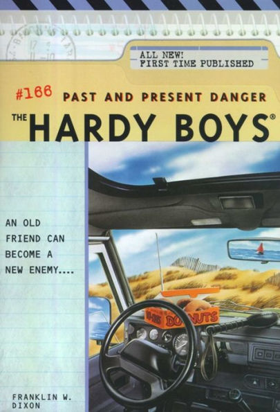 Past and Present Danger (Hardy Boys Series #166)