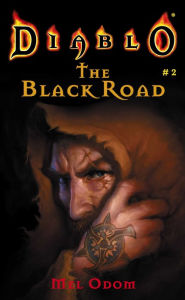 Title: Diablo #2: The Black Road, Author: Mel Odom