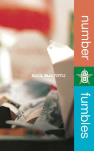 Title: Number 6 Fumbles, Author: Rachel Solar-Tuttle