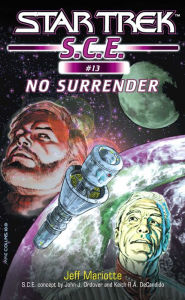 Title: Star Trek: S.C.E. #13: No Surrender, Author: Jeff Mariotte