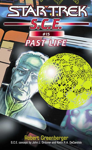 Star Trek: S.C.E. #15: Past Life