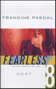 Title: Heat (Fearless Series #8), Author: Francine Pascal