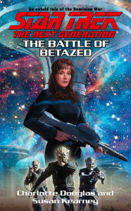 Title: Star Trek The Next Generation: The Battle of Betazed, Author: Charlotte Douglas