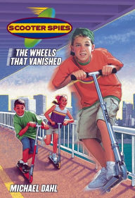 Title: The Wheels That Vanished, Author: Michael Dahl
