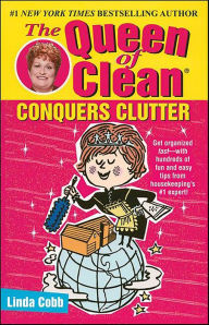 Title: The Queen of Clean Conquers Clutter, Author: Linda Cobb