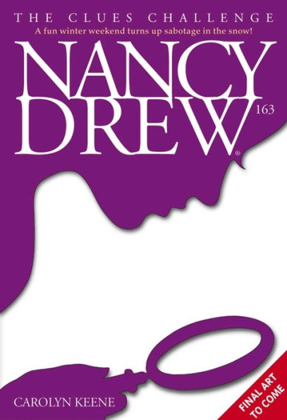 The Clues Challenge Nancy Drew Series 163 By Carolyn Keene Ebook Barnes And Noble®