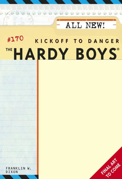 Kickoff to Danger (Hardy Boys Series #170)