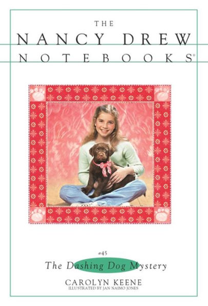 The Dashing Dog Mystery (Nancy Drew Notebooks Series #45)