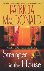 Title: Stranger in the House, Author: Patricia MacDonald