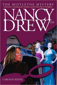 Title: The Mistletoe Mystery (Nancy Drew Series #169), Author: Carolyn Keene