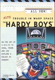 Trouble in Warp Space (Hardy Boys Series #172)