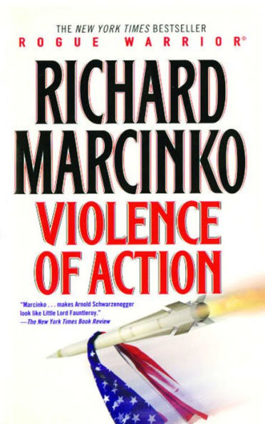 Violence of Action (Rogue Warrior Series)