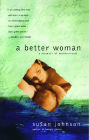 A Better Woman: A Memoir
