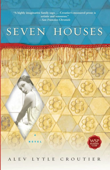Seven Houses: A Novel