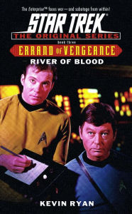 Title: Star Trek Errand of Vengeance #3: River of Blood, Author: Kevin Ryan