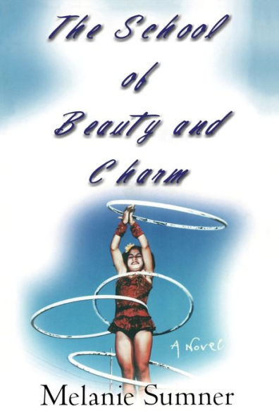 The School of Beauty and Charm: A Novel